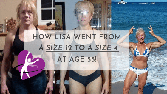 How Lisa went from a size 12 to a size 4 at age 55