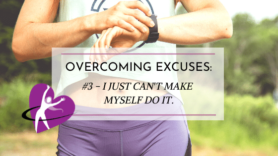How to achieve your health and fitness goals when you feel like you I can't make myself do it