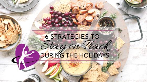 our clients sue these strategies to stay on track during the holidays